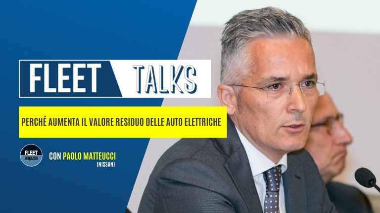 Cresce il valore residuo delle auto elettriche. Ne parliamo con Paolo Matteucci (Nissan) | Fleet Talks ep. 28