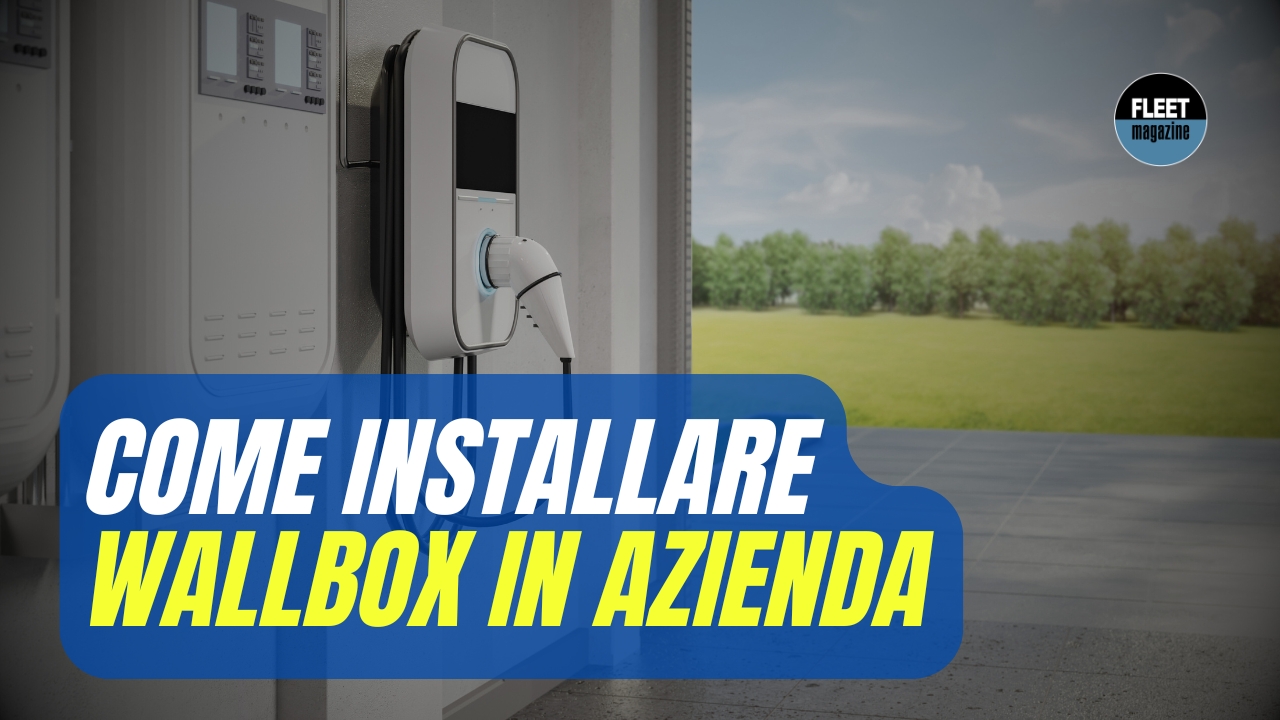 Colonnine di ricarica in azienda: guida all’installazione