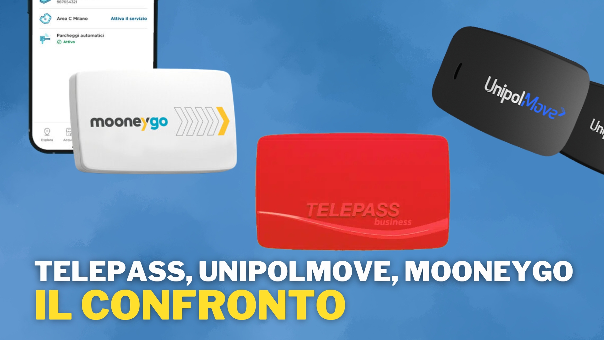 Telepass, UnipolMove, MooneyGo e DKV Mobility: il confronto
