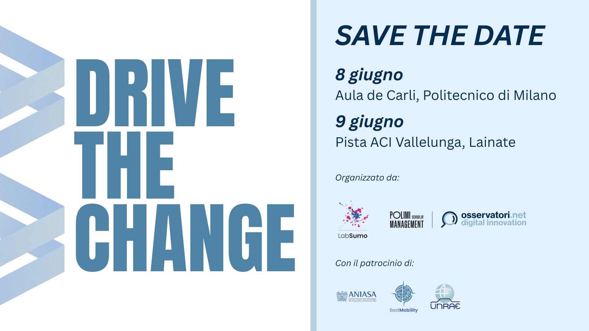 🔴 SAVE THE DATE | 8 giugno Workshop “Drive the Change” al Politecnico di Milano e 9 giugno alla Pista ACI di Lainate