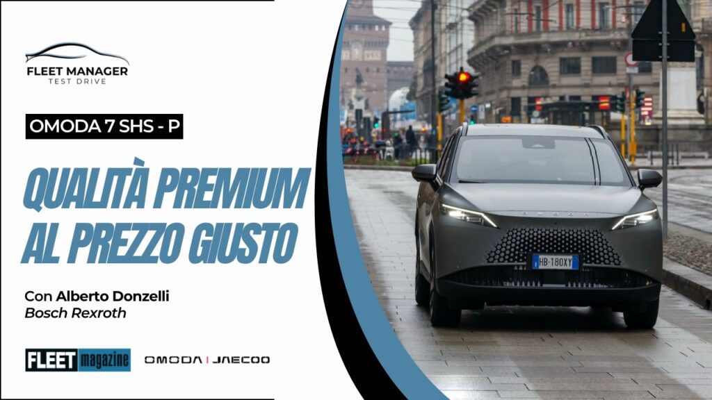 Fleet Manager Test Drive: Omoda 7 SHS-P con Alberto Donzelli (Bosch Rexroth)