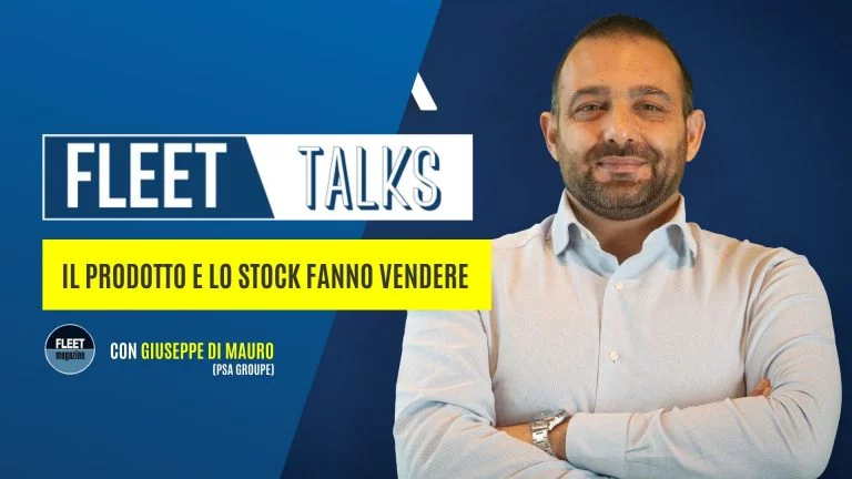 Il prodotto e lo stock fanno vendere: ne parliamo con Giuseppe di Mauro (PSA) | Fleet Talks ep. 25